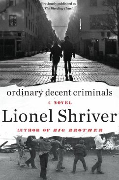Ordinary Decent Criminals - Shriver, Lionel