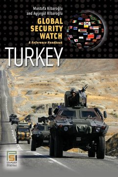 Global Security Watch-Turkey - Kibaroglu, Mustafa