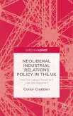 Neoliberal Industrial Relations Policy in the UK