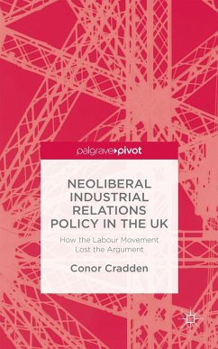 Neoliberal Industrial Relations Policy in the UK - Cradden, C.