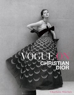 Vogue on Christian Dior - Sinclair, Charlotte