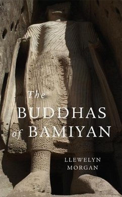 The Buddhas of Bamiyan - Morgan, Llewelyn
