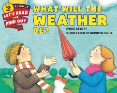 What Will the Weather Be? - Dewitt, Lynda