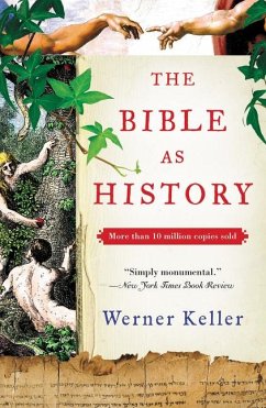 The Bible as History - Keller, Werner; Rohork, Joachim