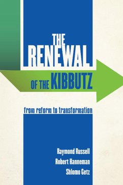 The Renewal of the Kibbutz - Russell, Raymond