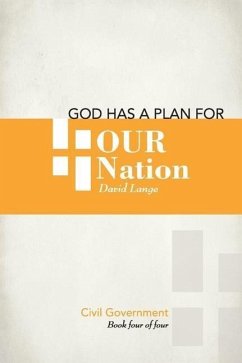 God has a plan for our nation - Lange, David Edward