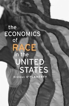 The Economics of Race in the United States - O'Flaherty, Brendan