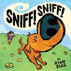 Sniff! Sniff! - Sias, Ryan