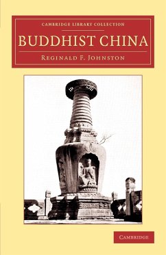 Buddhist China - Johnston, Reginald Fleming