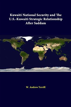 Kuwaiti National Security And The U.S. - Kuwaiti Strategic Relationship After Saddam - Terrill, W. Andrew; Institute, Strategic Studies