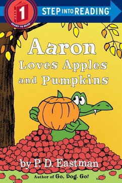 Aaron Loves Apples and Pumpkins - Eastman, P.D.