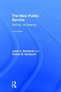 The New Public Service - Denhardt, Janet V; Denhardt, Robert B