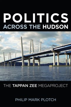 Politics Across the Hudson - Plotch, Philip Mark