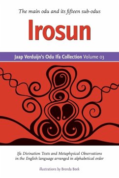 Jaap Verduijn's Odu Ifa Collection Volume 03 - Verduijn, Jaap; Beek, Brenda