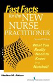 Fast Facts for the New Nurse Practitioner, Second Edition