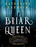 Briar Queen