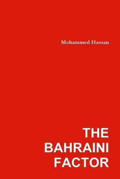 The Bahraini Factor - Hassan, Mohammed