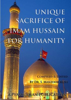 Unique Sacrifice of Imam Hussain for Humanity - Rizvi, S. Manzoor