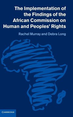 The Implementation of the Findings of the African Commission on Human and Peoples' Rights - Murray, Rachel; Long, Debra