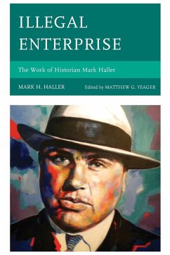 Illegal Enterprise - Haller, Mark H.