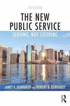 The New Public Service - Denhardt, Janet V.;Denhardt, Robert B.