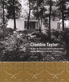 Crombie Taylor: Modern Architecture, Building Restoration, and the Rediscovery of Louis Sullivan - Plank, Jeffrey