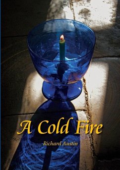 A Cold Fire - Austin, Richard