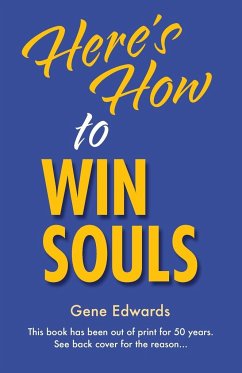 Here's How To Win Souls - Edwards, Gene