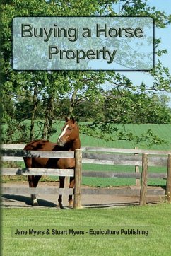 Buying a Horse Property - Myers, Jane; Myers, Stuart