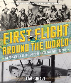 First Flight Around the World - Grove, Tim; National Air And Space Museum
