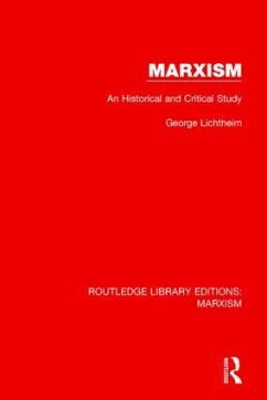 Marxism (Rle Marxism) - Lichtheim, George