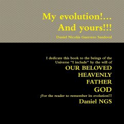 My evolution!... And yours!!! - Guerrero Sandoval, Daniel Nicolás