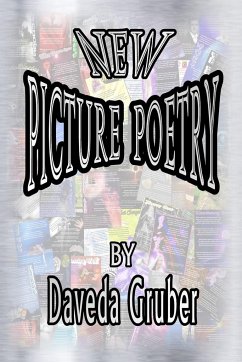 New Picture Poetry - Gruber, Daveda