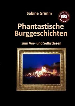 Phantastische Burggeschichten - Grimm, Sabine