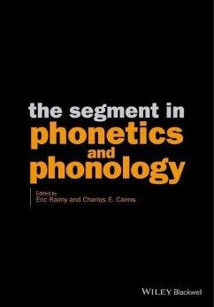 The Segment in Phonetics and Phonology - Raimy, Eric; Cairns, Charles E.