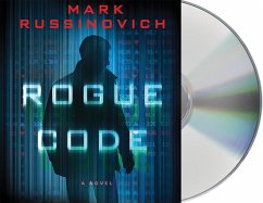 Rogue Code: A Jeff Aiken Novel - Russinovich, Mark