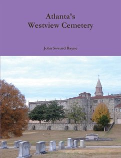 Atlanta's Westview Cemetery - Bayne, John Soward