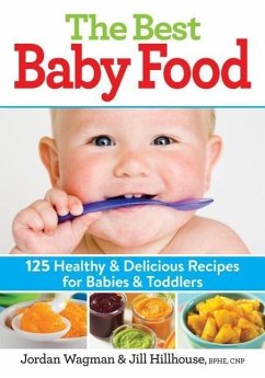 The Best Baby Food - Wagman, Jordan; Hillhouse, Jill