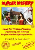 How to Write, Plan, Organize, Play and Host the Perfect Murder Mystery Game Party