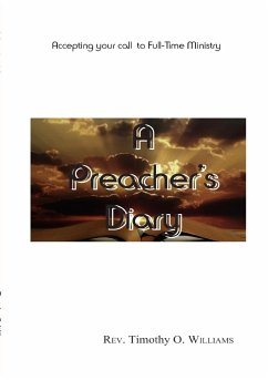 A preacher's Diary - Williams, Rev. Timothy O