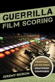 Guerrilla Film Scoring