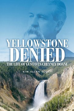 Yellowstone Denied - Scott, Kim Allen
