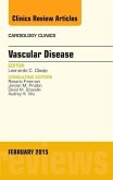 Vascular Disease, an Issue of Cardiology Clinics Vascular Disease, an Issue of Cardiology Clinics