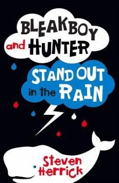 Bleakboy and Hunter Stand Out in the Rain - Herrick, Steven