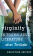 Virginity in Young Adult Literature... - Bild 1