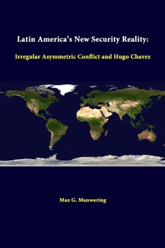 Latin America's New Security Reality - Manwaring, Max G.; Institute, Strategic Studies