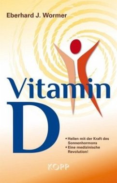 Vitamin D - Wormer, Eberhard J.