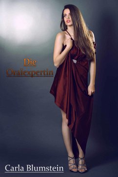 Die Oralexpertin (eBook, ePUB) - Blumstein, Carla