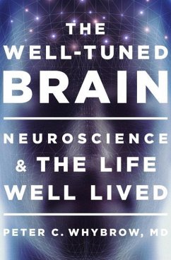 The Well-Tuned Brain - Whybrow, Peter C