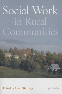 Social Work in Rural Communities - Ginsberg, Leon H. , Ed.